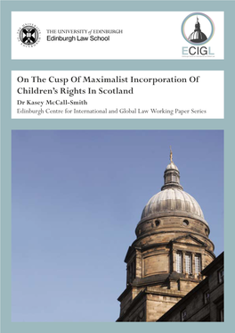 On the Cusp of Maximalist Incorporation of Children's Rights