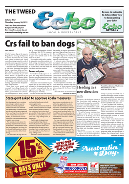 Crs Fail to Ban Dogs Steve Spencer out by Leda Developments, Headed the Number of Pooches Per Property by Billionaire Bob Ell