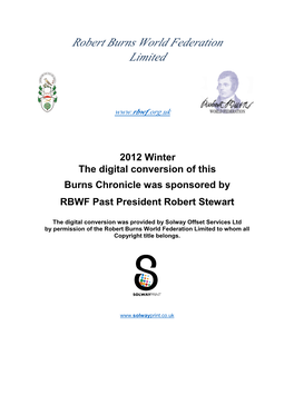 2012 Winter the Digital Conversion of This Burns Chronicle Was Sponsored by RBWF Past President Robert Stewart