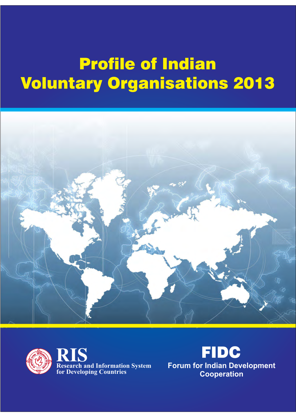 Profile of Indian Voluntary Organisations 2013