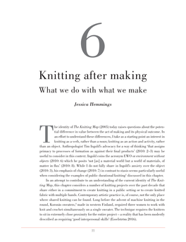 Knitting After Making What We Do with What We Make
