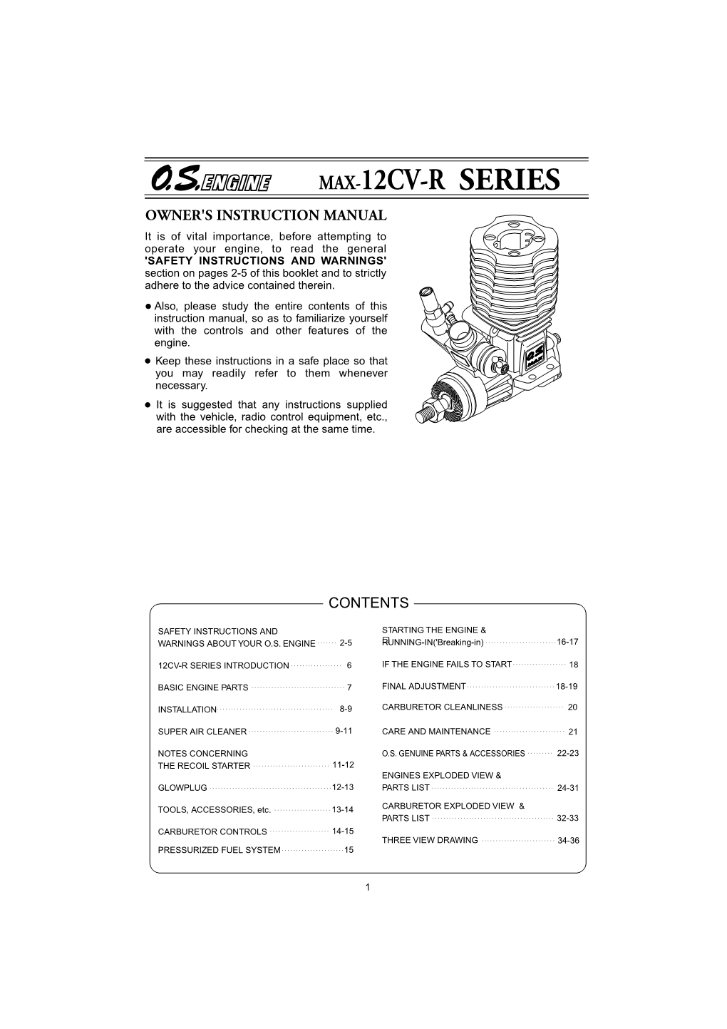 Contents of This Instruction Manual, So As to Familiarize Yourself with the Controls and Other Features of the Engine