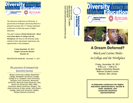A Dream Deferred? Rutgers University Newark Newark, NJ Black and Latino Males
