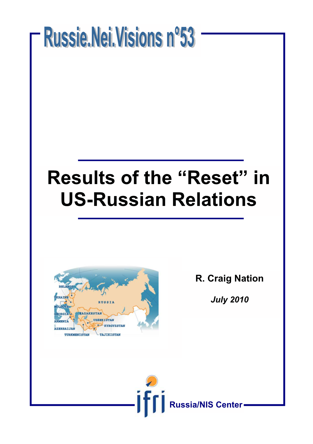 Results of the “Reset” in US-Russian Relations