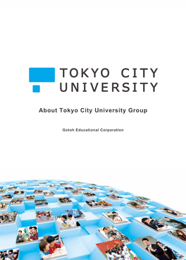 Tokyo City University with 16 Courses Organised in Five Undergraduate Schools