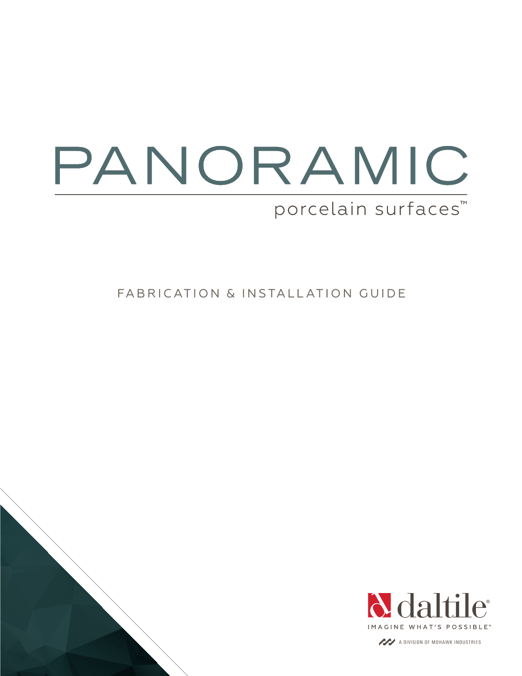 Panoramic Porcelain Surfaces Fabrication / Install Guide