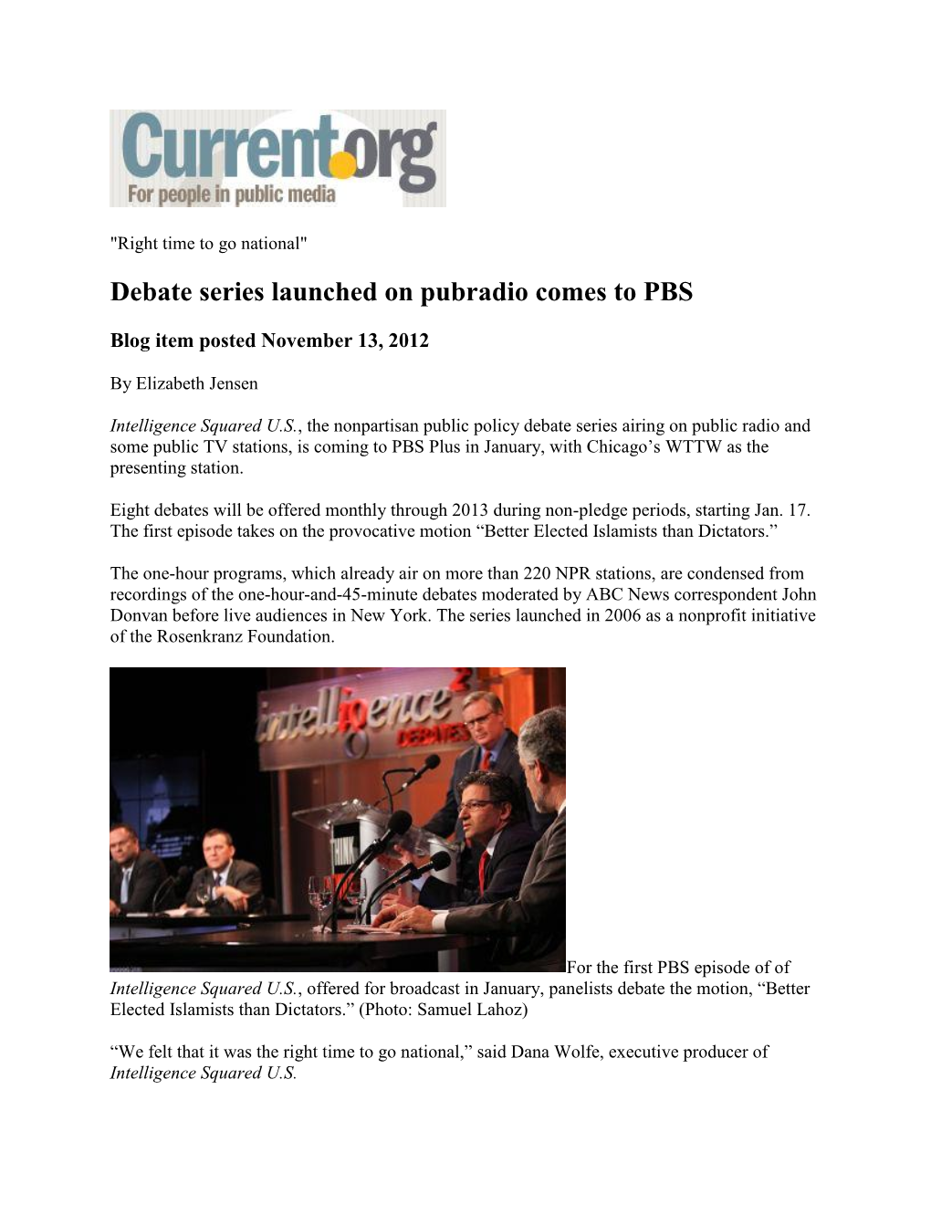 Debate Series Launched on Pubradio Comes to PBS