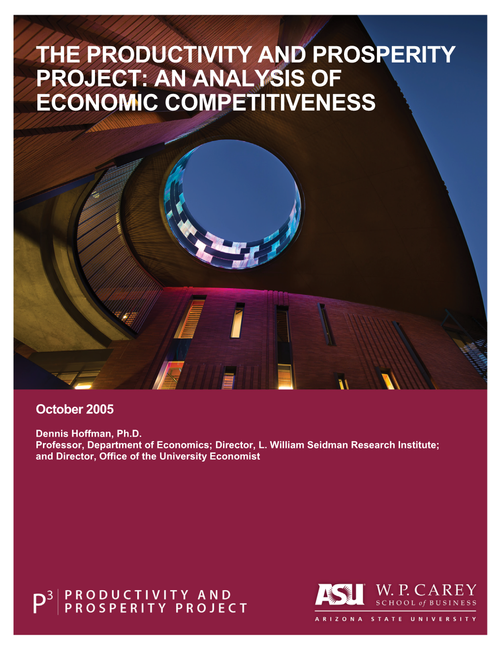 THE PRODUCTIVITY and PROSPERITY PROJECT: an ANALYSIS of ECONOMIC COMPETITIVENESS Definitions and Initial Research Topics