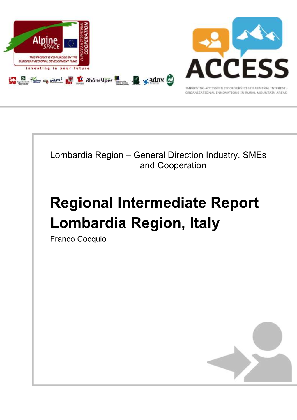 Regional Intermediate Report Lombardia Region, Italy Franco Cocquio