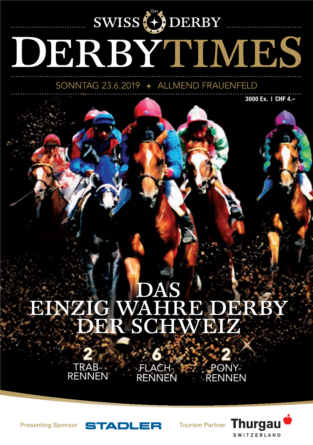 DERBYTIMES SONNTAG 23.6.2019 ALLMEND FRAUENFELD 3000 Ex