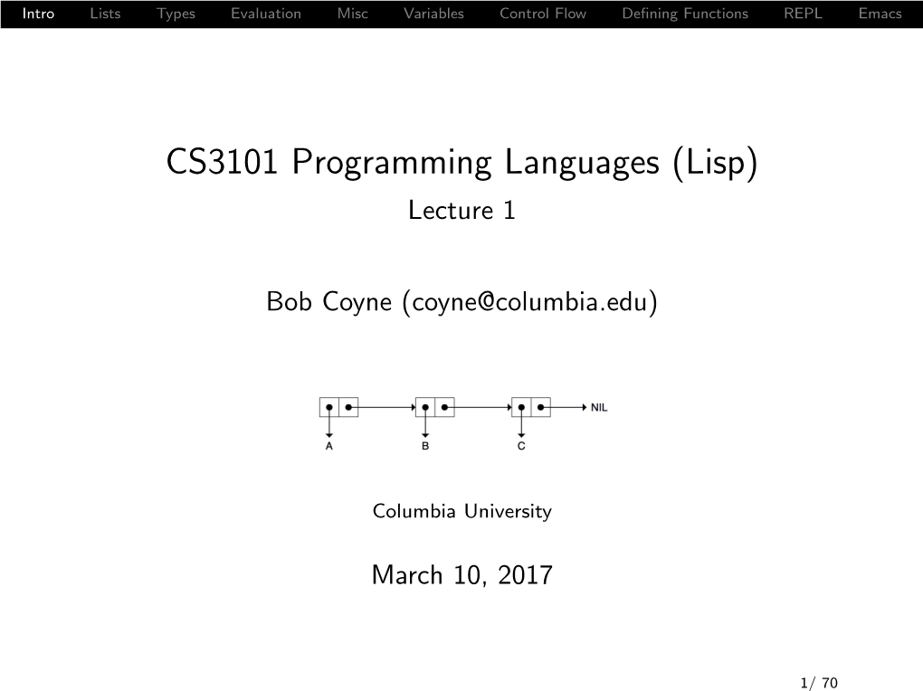 CS3101 Programming Languages (Lisp) Lecture 1