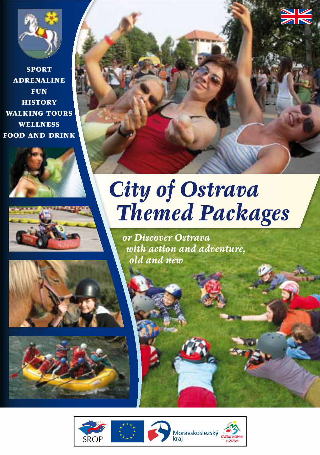 City of Ostrava Themed Packages Or Discover Ostrava with Action and Adventure, Old and New Introduction