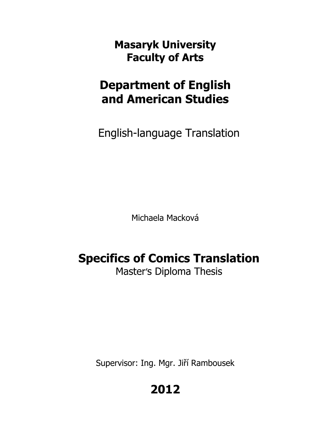 Specifics of Comics Translation Master’S Diploma Thesis