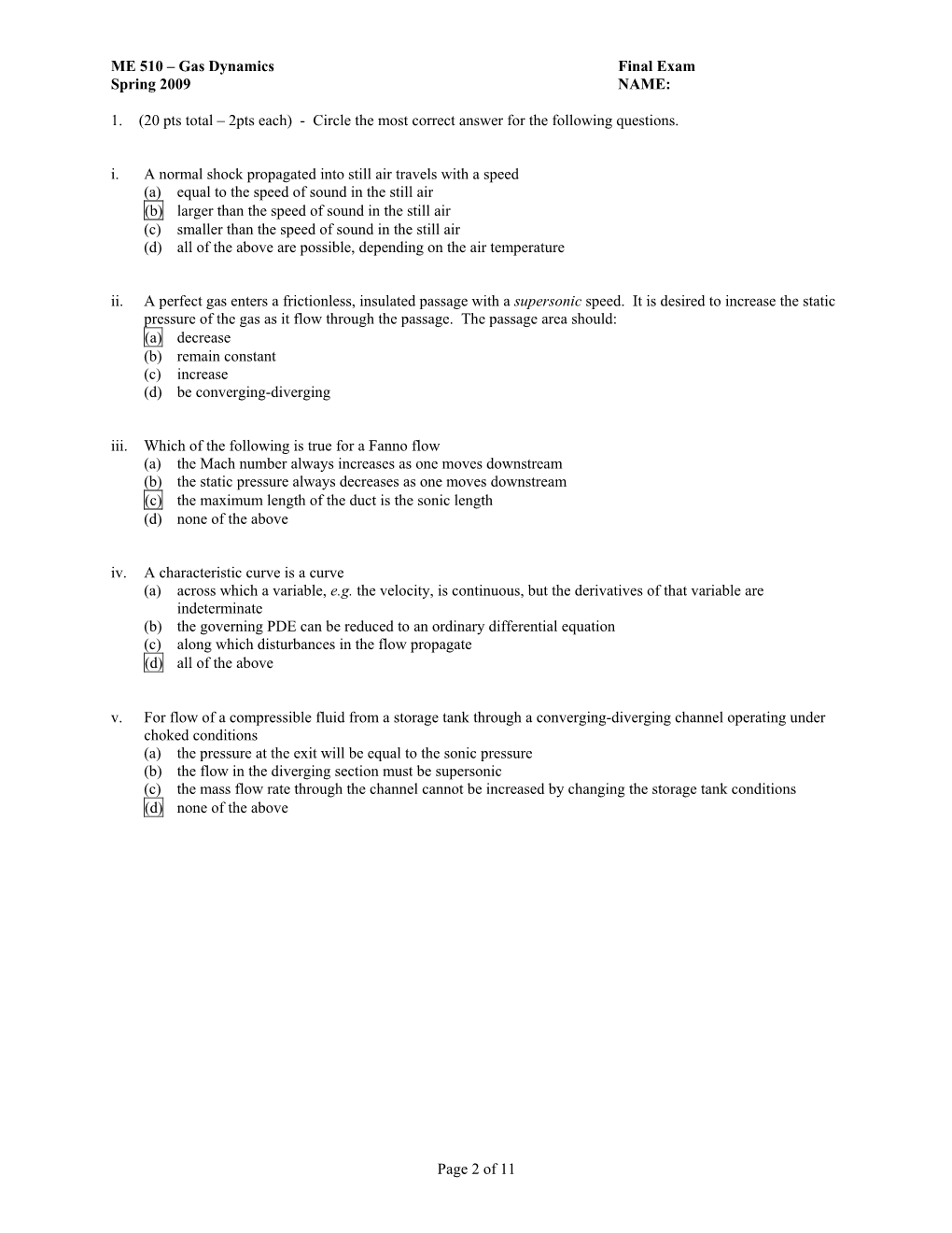 ME 510 – Gas Dynamics Final Exam Spring 2009 NAME