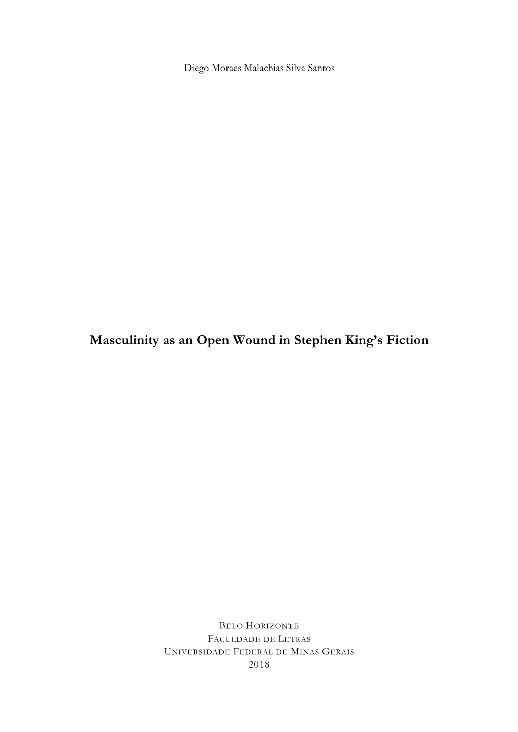 Masculinity As an Open Wound in Stephen King's Fiction