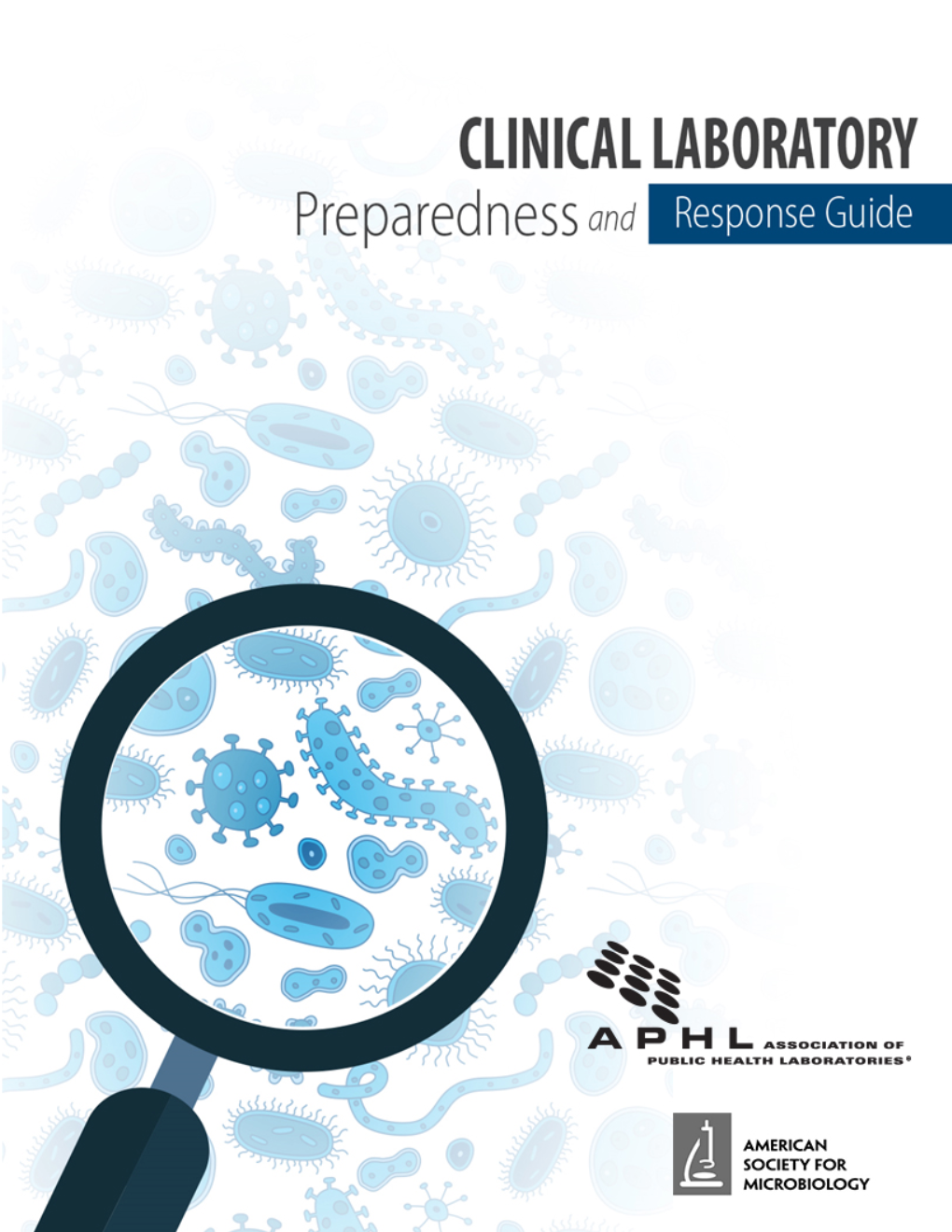 Clinical Laboratory Preparedness and Response Guide (Blue Book)