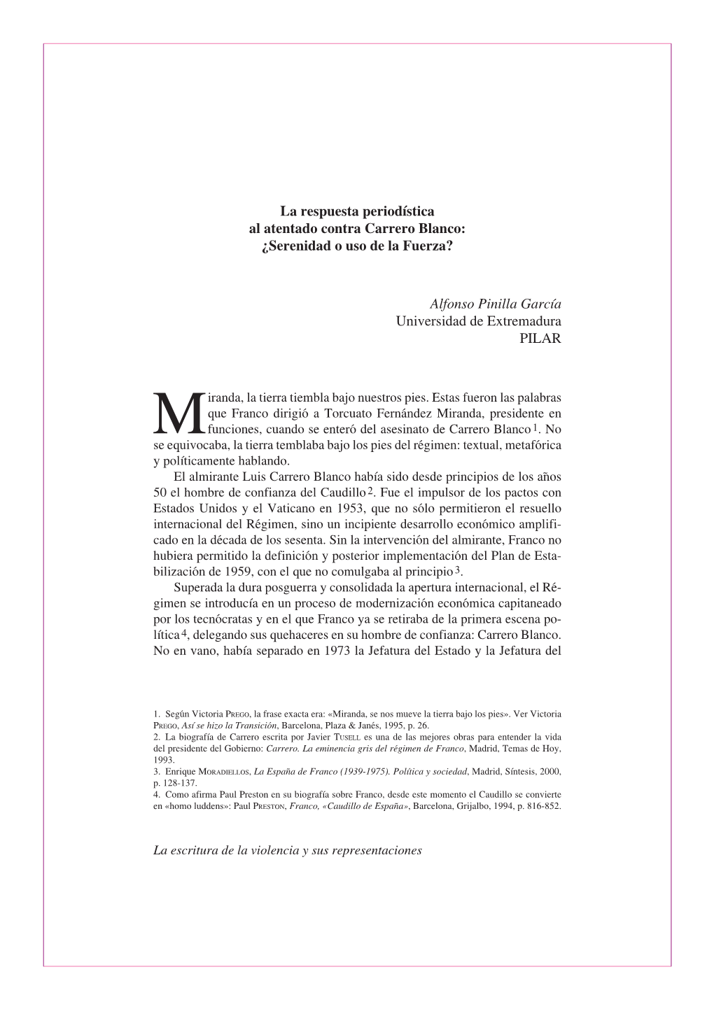 La Respuesta Periodística Al Atentado Contra Carrero Blanco: ¿Serenidad O Uso De La Fuerza?