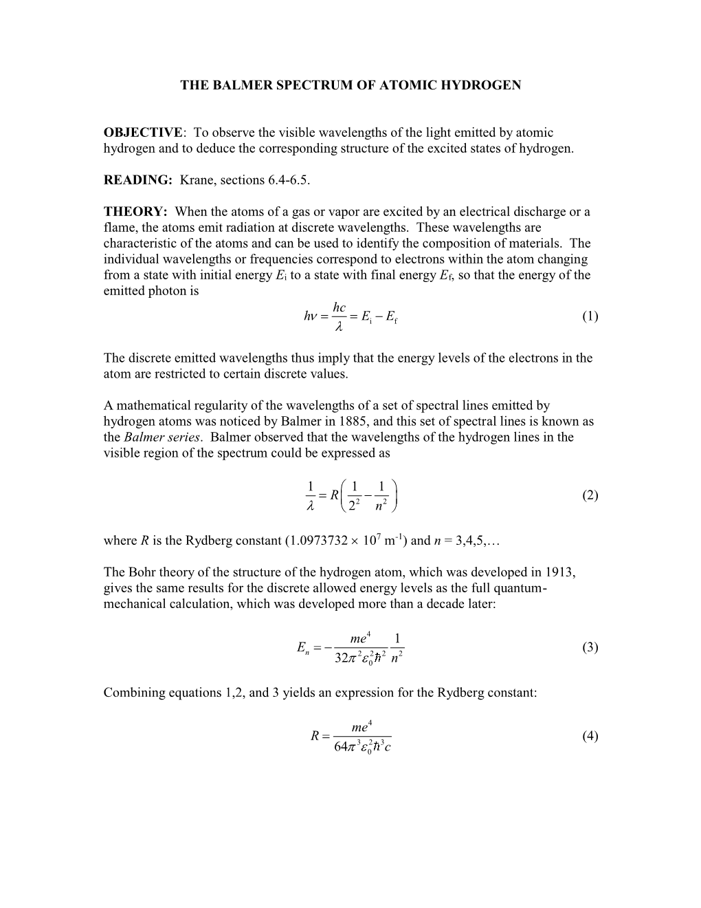 The Balmer Spectrum of Atomic Hydrogen