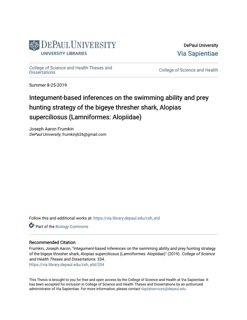 Integument-Based Inferences on the Swimming Ability and Prey Hunting Strategy of the Bigeye Thresher Shark, Alopias Superciliosus (Lamniformes: Alopiidae)