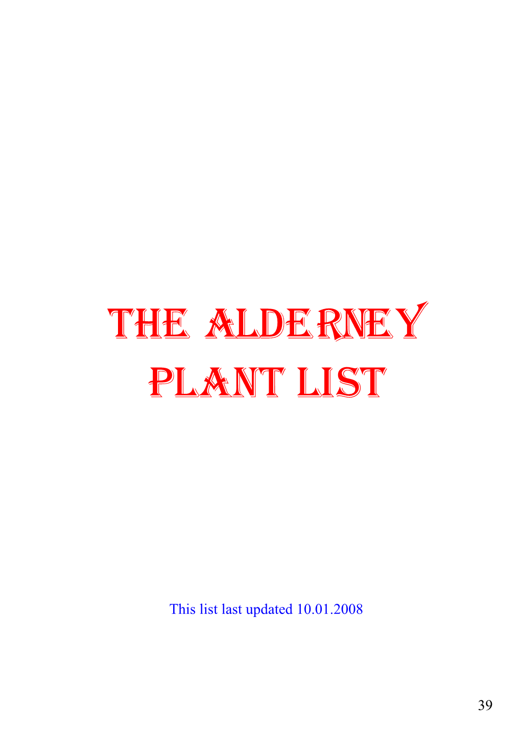 THE Alderney PLA NT LIST