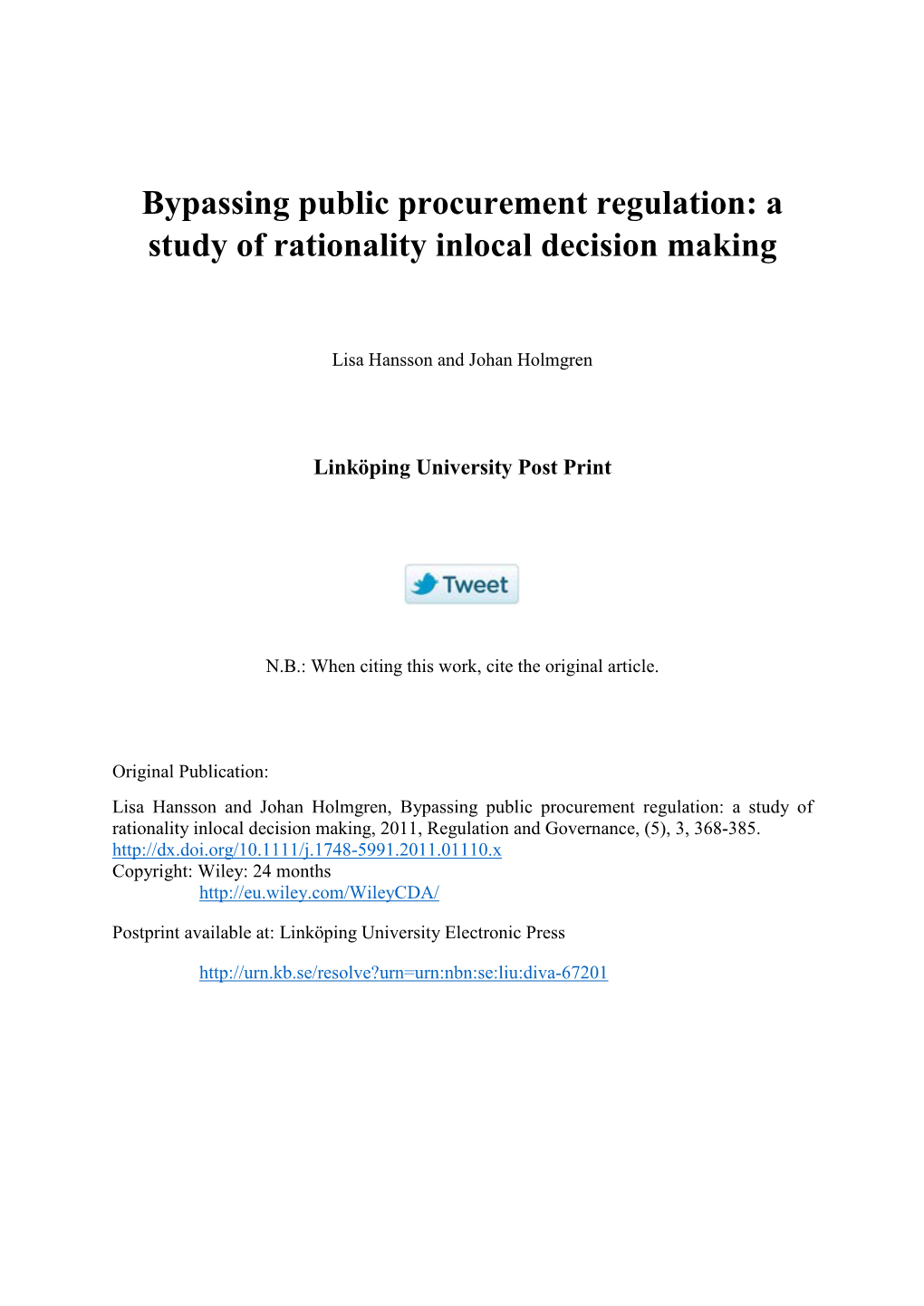 Bypassing Public Procurement Regulation: a Study of Rationality Inlocal Decision Making