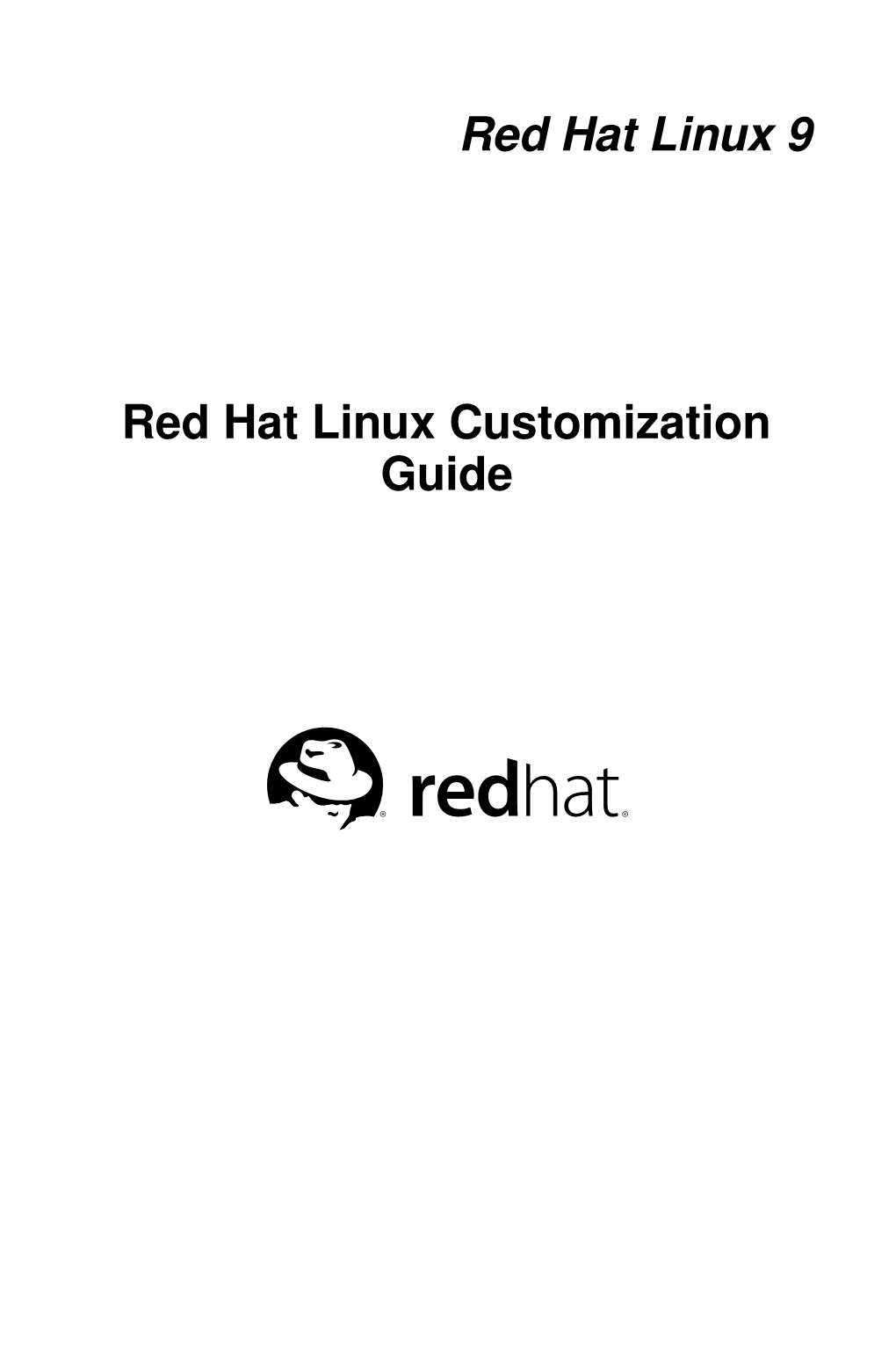 Red Hat Linux 9 Red Hat Linux Customization