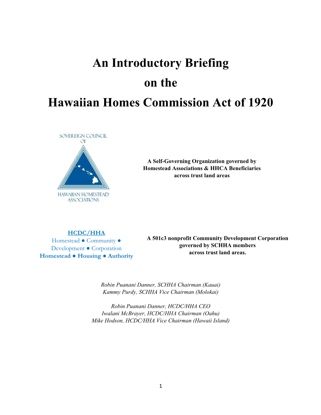 An Introductory Briefing on the Hawaiian Homes Commission Act of 1920