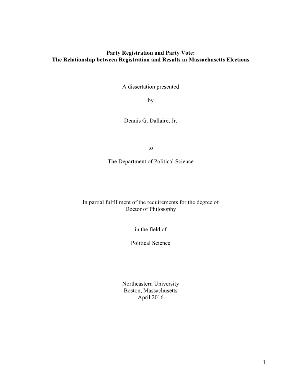 Party Registration and Party Vote: the Relationship Between Registration and Results in Massachusetts Elections