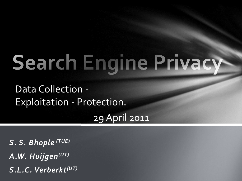 Search Engine Privacy Protection in the System the Simple Solution: Trust