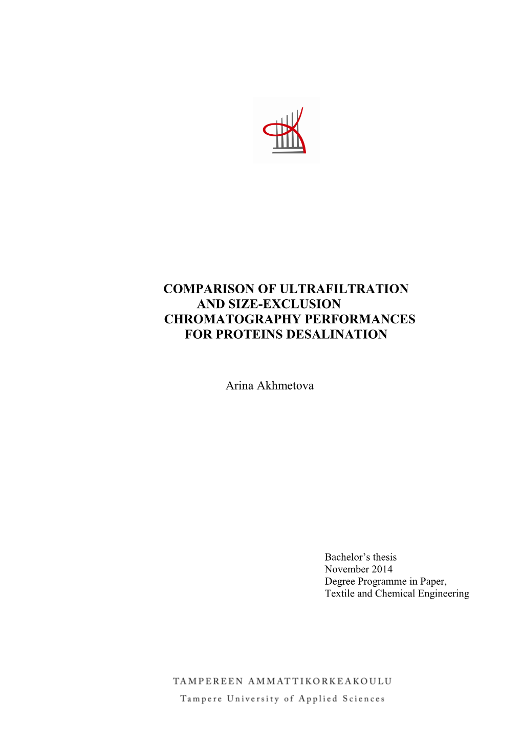 Comparison of Ultrafiltration and Size-Exclusion Chromatography Performances for Proteins Desalination