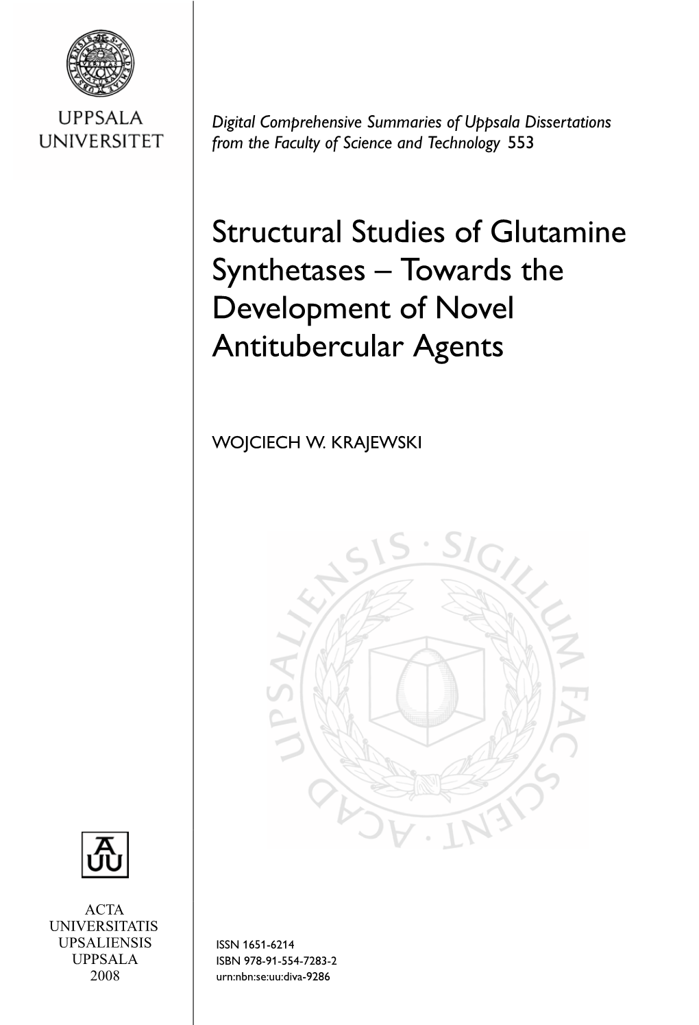 Structural Studies of Glutamine Synthetases – Towards the Development of Novel Antitubercular Agents