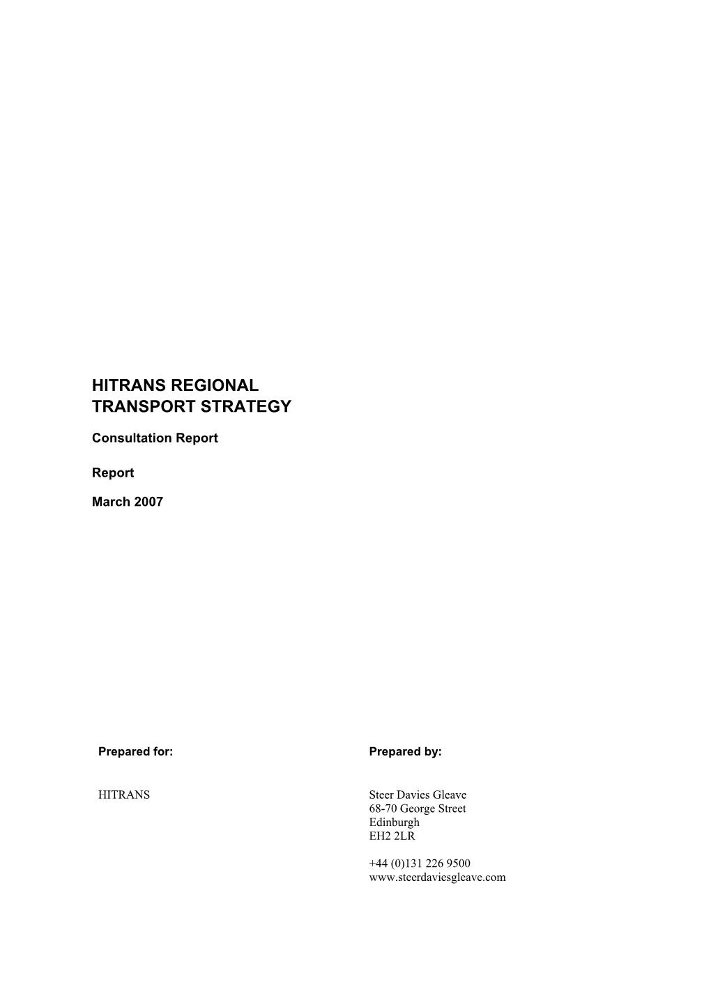 HITRANS Draft Regional Transport Strategy (RTS) for Further, Detailed Scottish Executive and Transport Scotland Comment During the Public Consultation Stage