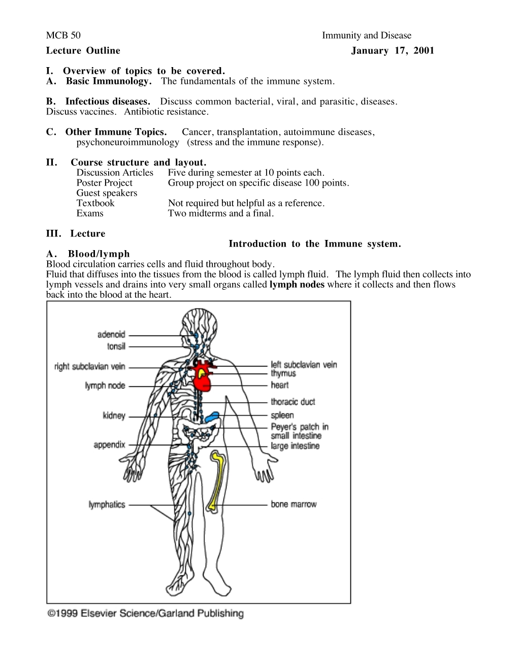 MCB 50 Immunity and Disease Lecture Outline January 17, 2001 I