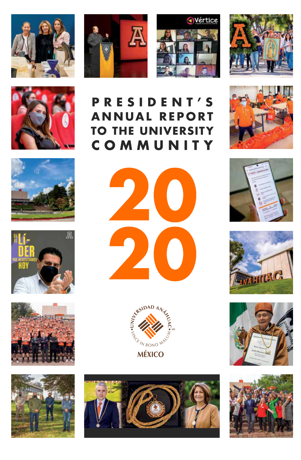 Community 20 20 20 20 President’S Annual Report to the University Community 2020 Contents