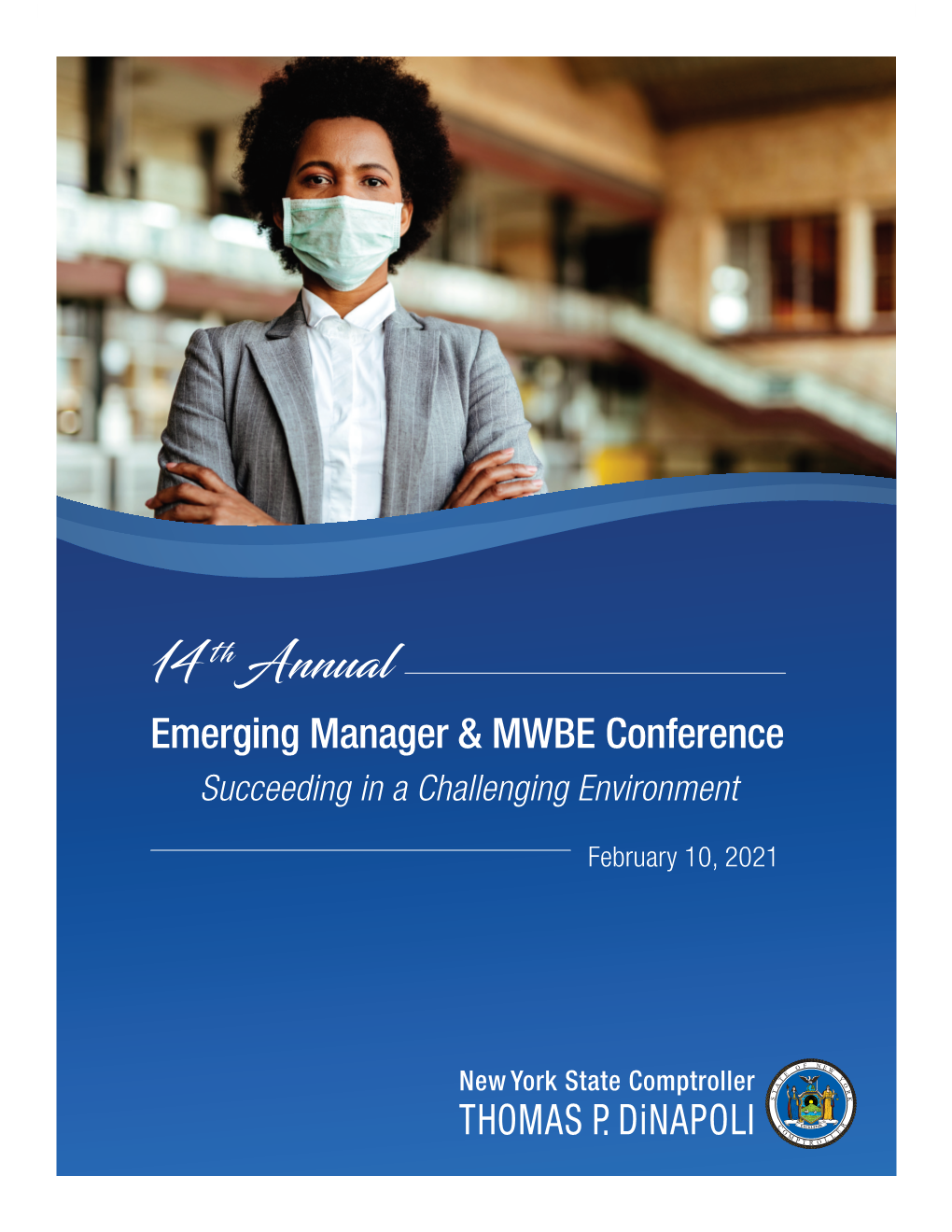 14 Th Annual Emerging Manager & MWBE Conference Succeeding in a Challenging Environment