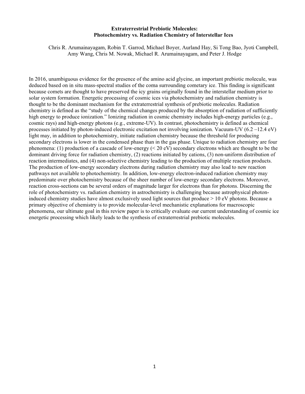 Photochemistry Vs. Radiation Chemistry of Interstellar Ices Chris