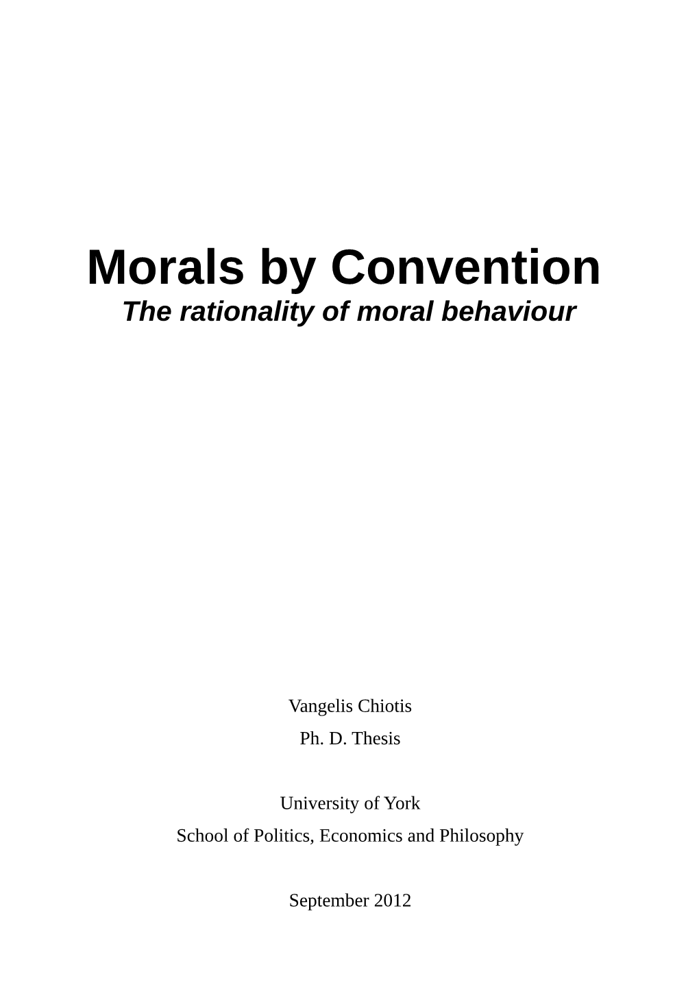 Morals by Convention the Rationality of Moral Behaviour