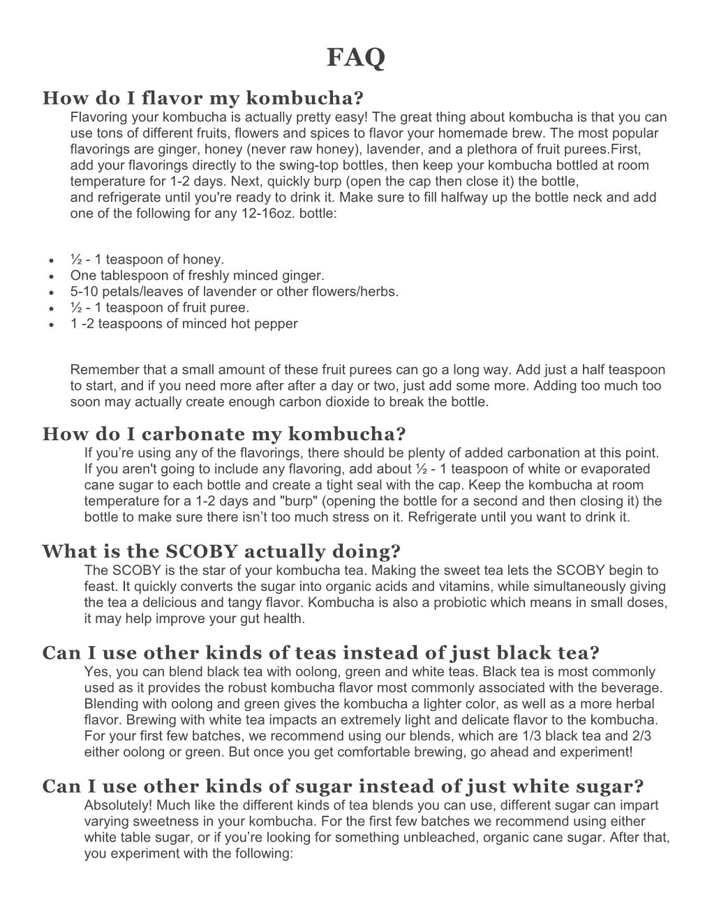 How Do I Flavor My Kombucha? How Do I Carbonate My Kombucha? What Is the SCOBY Actually Doing? Can I Use Other Kinds of Teas