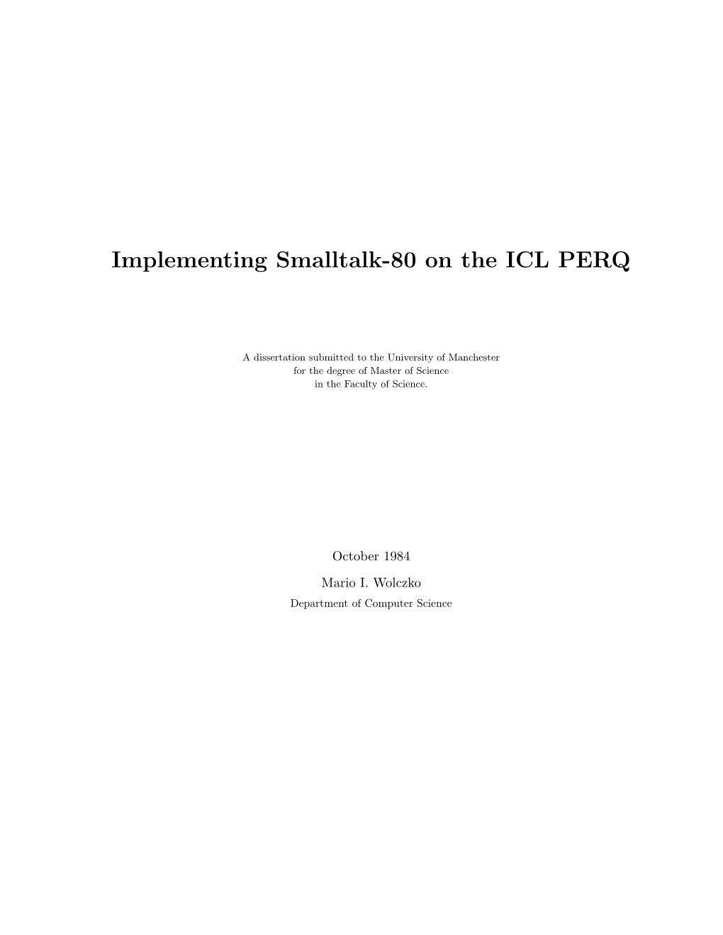 Implementing Smalltalk-80 on the ICL PERQ