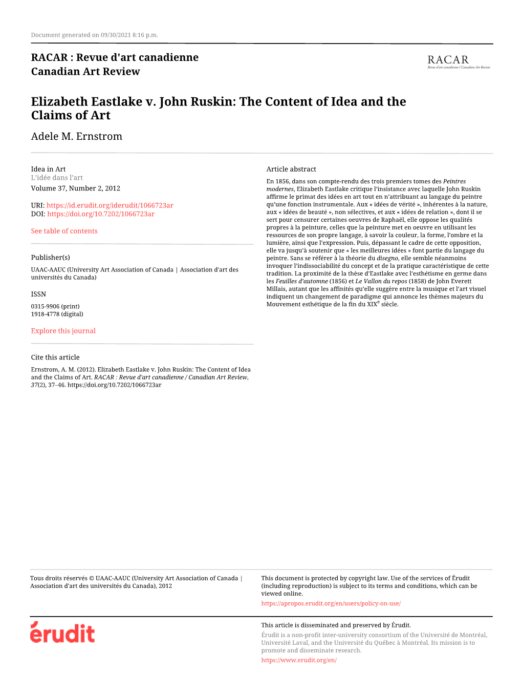 Elizabeth Eastlake V. John Ruskin: the Content of Idea and the Claims of Art Adele M