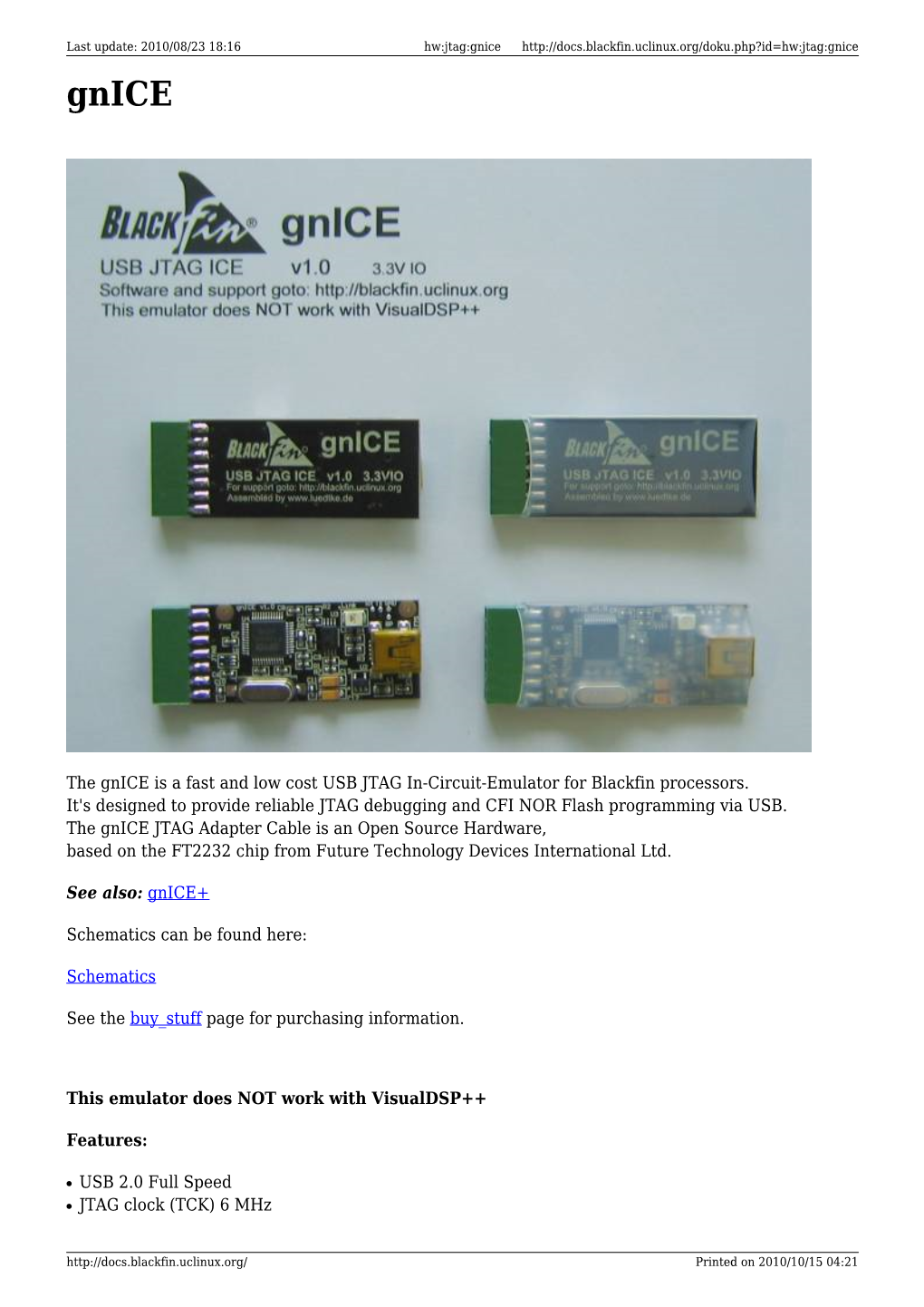 The Gnice Is a Fast and Low Cost USB JTAG In-Circuit-Emulator for Blackfin Processors. It's Designed to Provide Reliable JTAG De