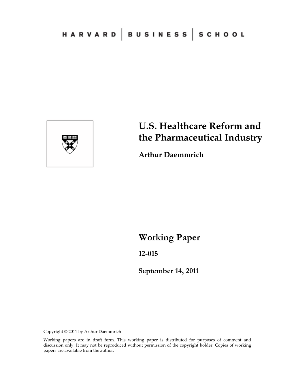 US Healthcare Reform and the Pharmaceutical Industry