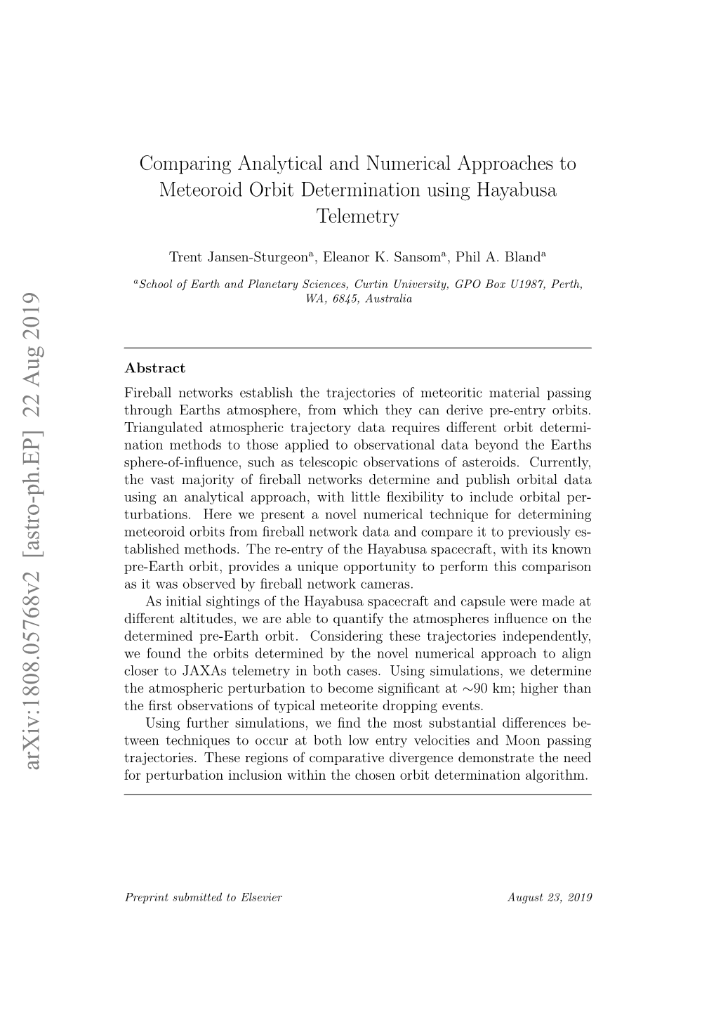 Comparing Analytical and Numerical Approaches to Meteoroid Orbit Determination Using Hayabusa Telemetry