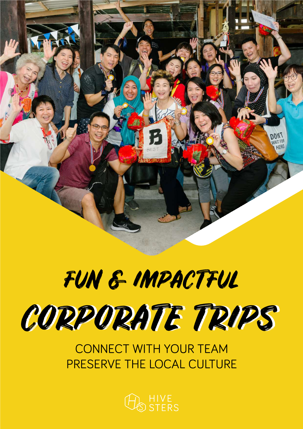 Corporate Tripstrips Connect with Your Team Preserve the Local Culture Bee Culture Heroes