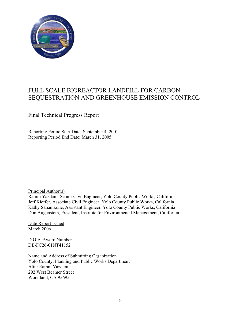 Full Scale Bioreactor Landfill for Carbon Sequestration and Greenhouse Emission Control