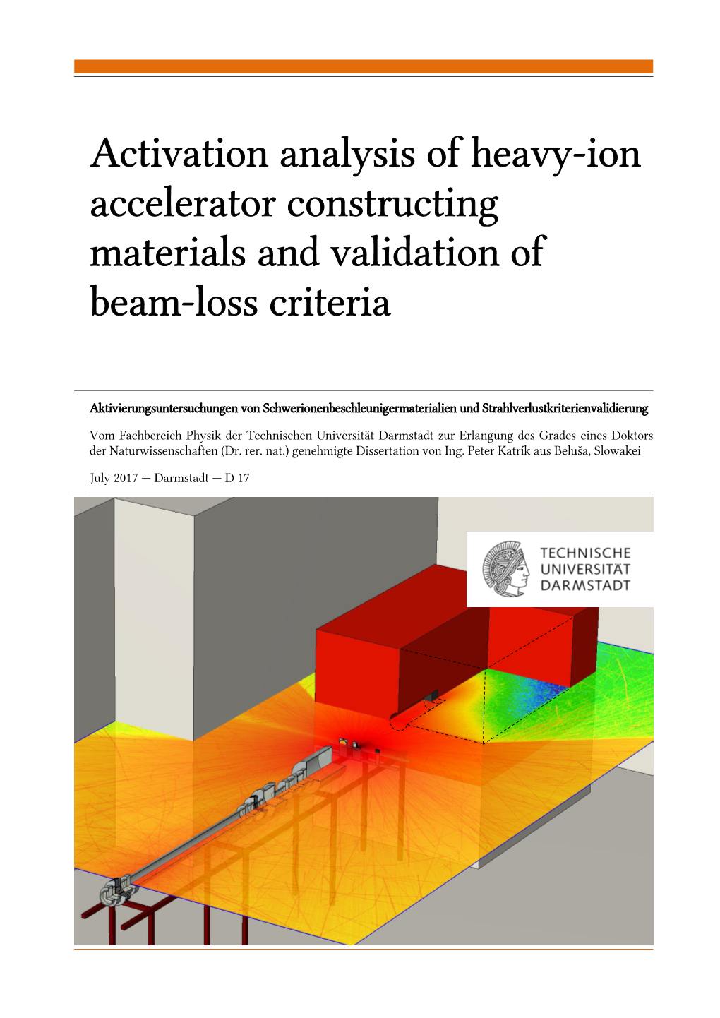 Activation Analysis of Heavy-Ion Accelerator Constructing Materials and Validation of Beam-Loss Criteria