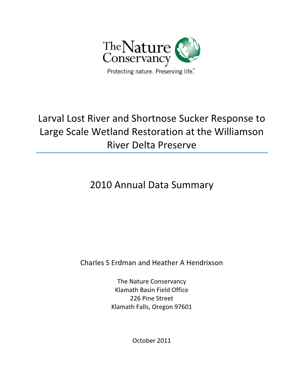 Larval Lost River and Shortnose Sucker Response to Large Scale Wetland Restoration at the Williamson River Delta Preserve