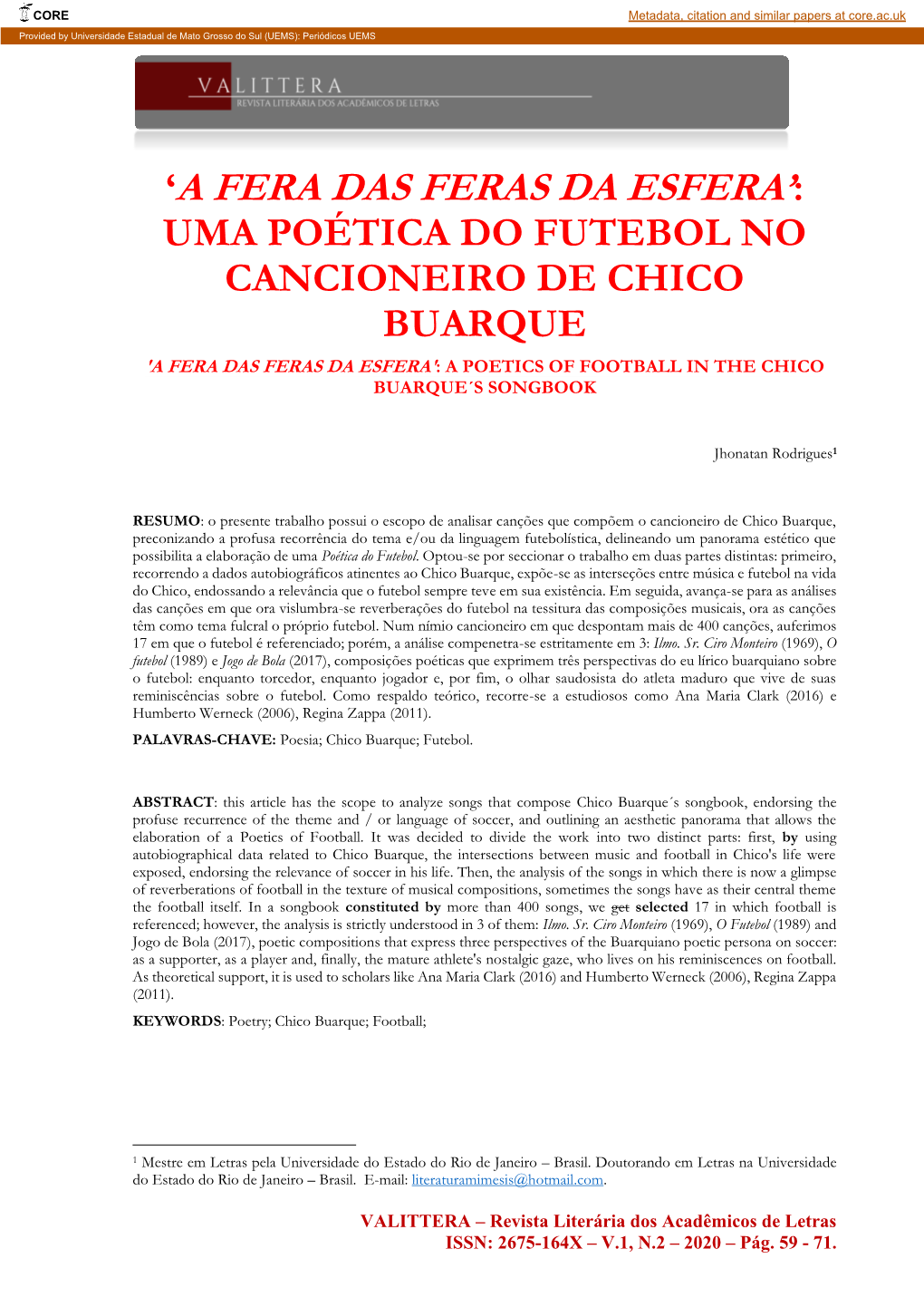 Uma Poética Do Futebol No Cancioneiro De Chico Buarque 'A Fera Das Feras Da Esfera': a Poetics of Football in the Chico Buarque´S Songbook