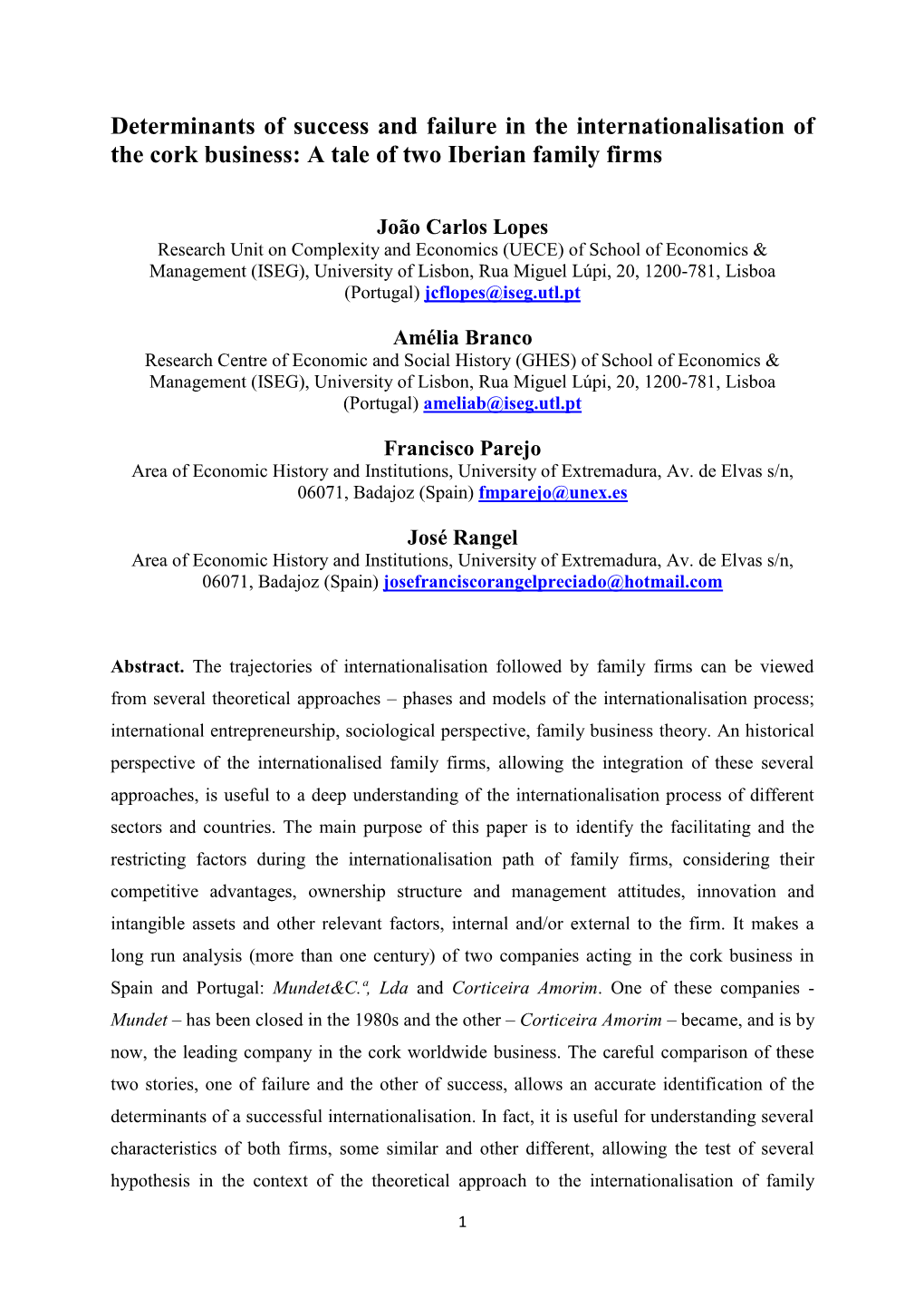 Determinants of Success and Failure in the Internationalisation of the Cork Business: a Tale of Two Iberian Family Firms