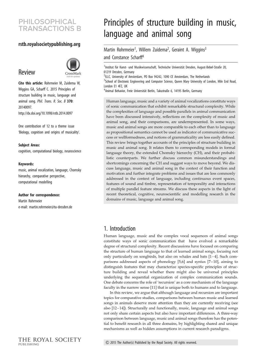 Principles of Structure Building in Music, Language and Animal Song Rstb.Royalsocietypublishing.Org Martin Rohrmeier1, Willem Zuidema2, Geraint A